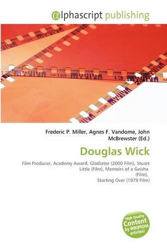 Douglas Wick: (English)