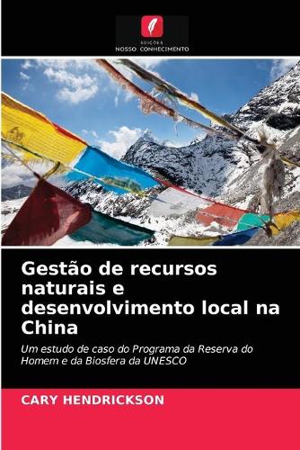 Gestão de recursos naturais e desenvolvimento local na China