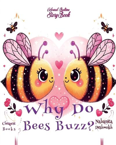 Why Do Bees Buzz?: (30 Asian Children Literature)