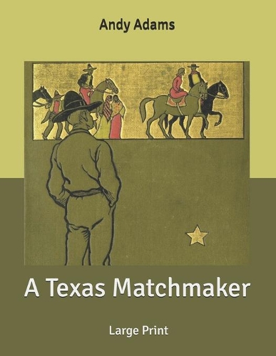 A Texas Matchmaker