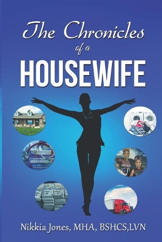 The Chronicles of a Housewife