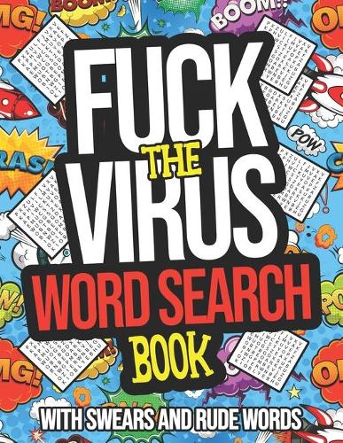 Fuck The Virus Word Search Book With Swear And Rude Words