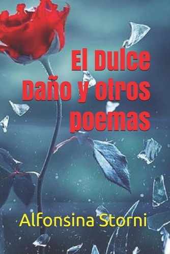 El Dulce Daño y otros poemas