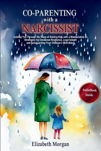 Co-Parenting with a Narcissist