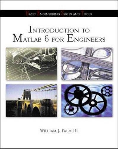 Introduction to MATLAB 6 for Engineers