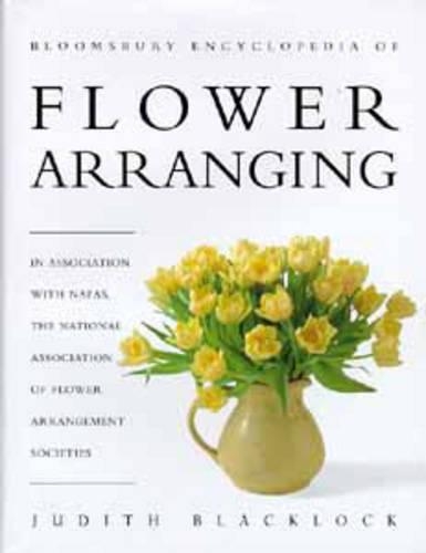 Bloomsbury International Encyclopedia of Flower Arranging