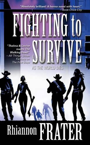 Fighting to Survive (as the World Dies, Book Two)