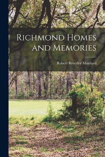 Richmond Homes and Memories