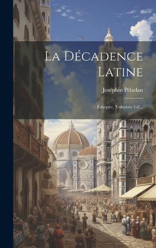 La Décadence Latine