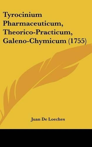 Tyrocinium Pharmaceuticum, Theorico-Practicum, Galeno-Chymicum (1755)