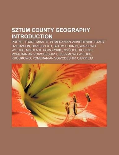 Sztum County Geography Introduction