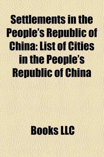 Settlements in the People's Republic of China: List of Cities in the People's Republic of China(English)