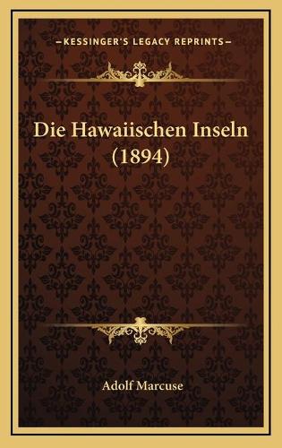 Die Hawaiischen Inseln (1894)