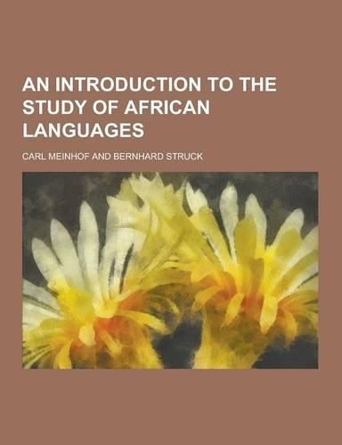 An Introduction to the Study of African Languages