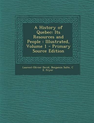 A History of Quebec