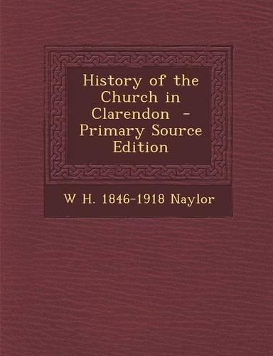 History of the Church in Clarendon: (English)