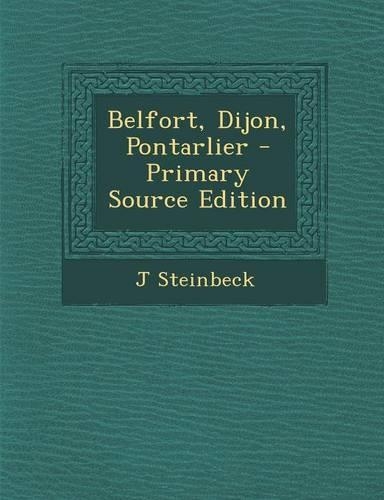 Belfort, Dijon, Pontarlier