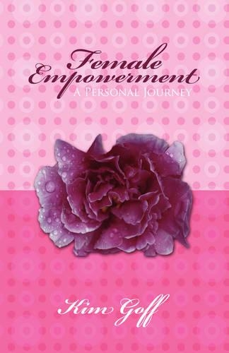 Female Empowerment - A Personal Journey