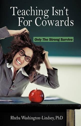 Teaching Isn't for Cowards