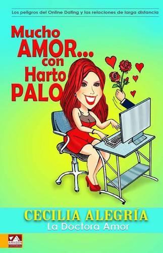 Mucho amor...con harto palo: (Spanish)