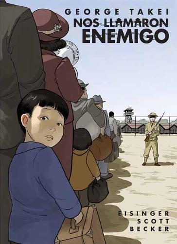 Nos llamaron Enemigo (They Called Us Enemy): Spanish Edition