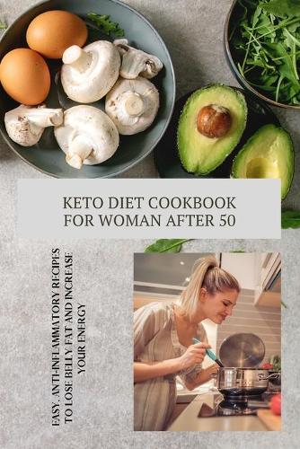 Keto Diet Cookbook for Women After 50