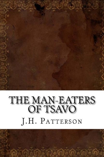 The Man-Eaters of Tsavo