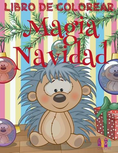 ❄ Magia Navidad Libro de Colorear ❄ Colorear Ni�os 7 A�os ❄ Libro de Colorear Infantil