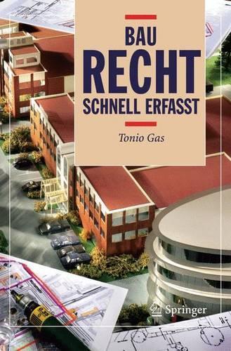 Baurecht - Schnell erfasst: (Recht - schnell erfasst)