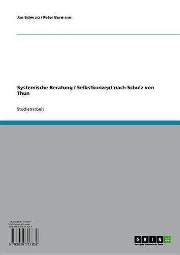 Systemische Beratung / Selbstkonzept Nach Schulz Von Thun