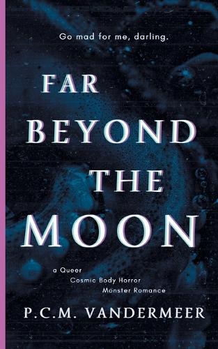 Far Beyond The Moon