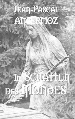 Im Schatten Des Mondes: (German)