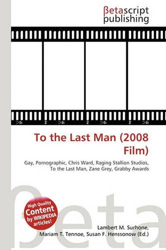To the Last Man (2008 Film)