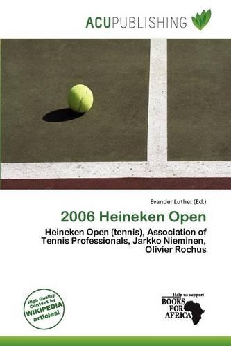 2006 Heineken Open