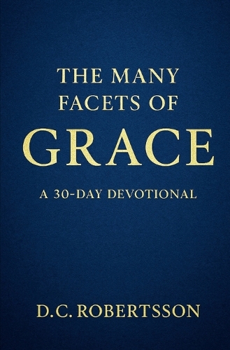 The Many Facets of Grace