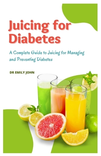 Juicing for Diabetes