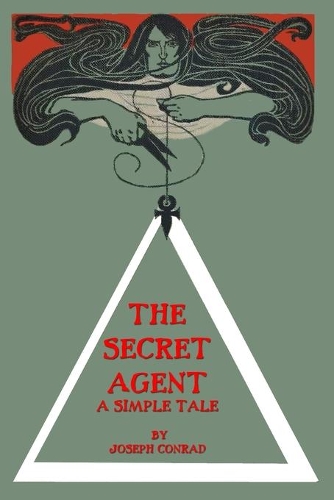 The Secret Agent A Simple Tale