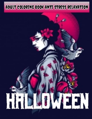 halloween adult coloring book anti stress relaxation: halloween adult coloring book anti stress