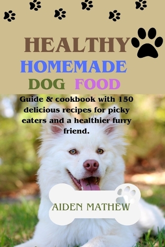 Healthy Homemade Dog Food