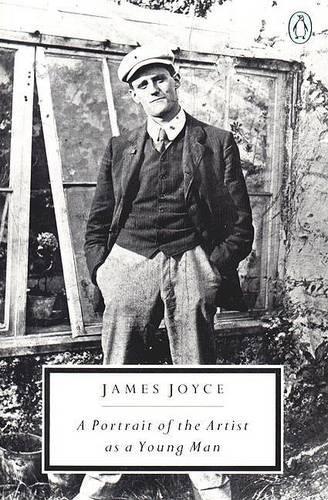 Joyce James : Portrait of Artist as Young Man(Us): (Penguin twentieth century classics)