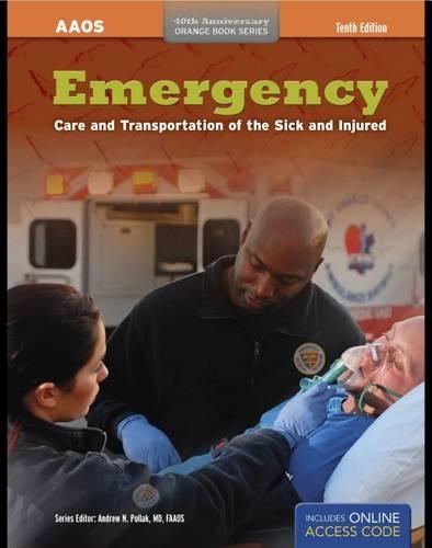 Emergency Care and Transportation of the Sick and Injured