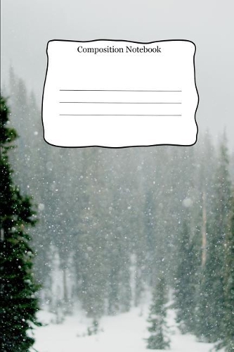 Composition Notebook: Journal Snow Theme Cover For School Kids and Adults that Love Creative Writing