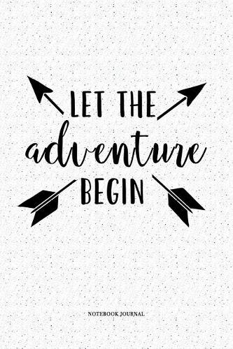 Let The Adventure Begin