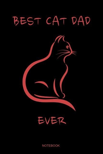 Best Cat Dad Ever Notebook