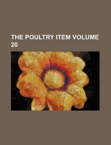 The Poultry Item Volume 20: (English)