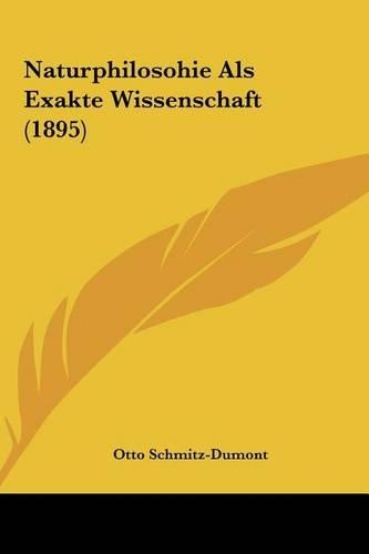 Naturphilosohie ALS Exakte Wissenschaft (1895)