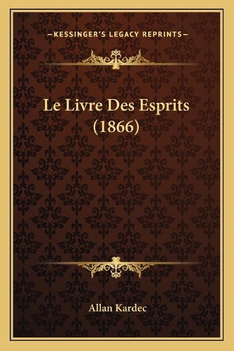 Le Livre Des Esprits (1866)