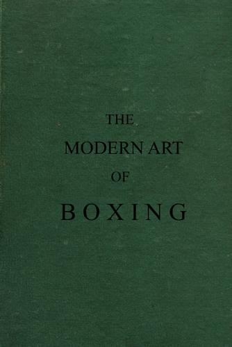 The Modern Art of Boxing