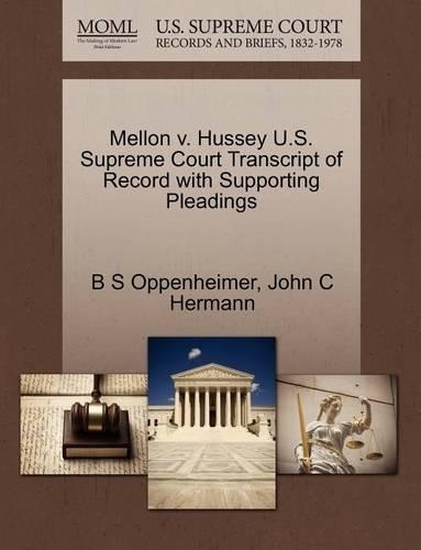 Mellon V. Hussey U.S. Supreme Court Transcript of Record with Supporting Pleadings: (English)