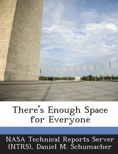 There's Enough Space for Everyone: (English)